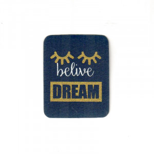 Badge thermocollant Belive Dream