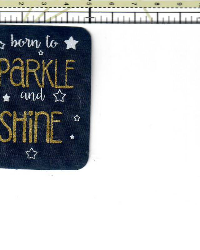 Badge thermocollant Born to Sparkle and shine - Mercerine