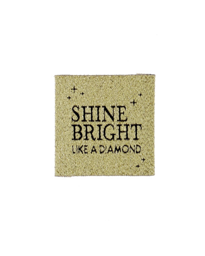 Etiquette à Coudre SHINE BRIGHT LIKE A DIAMOND - Mercerine