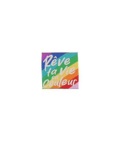 Etiquette à Coudre Rêve ta vie en couleur - Mercerine