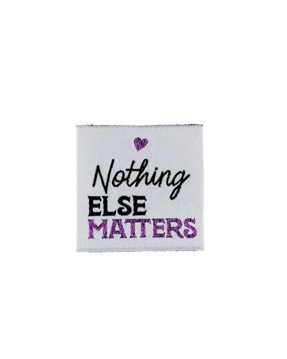 Etiquette à Coudre Nothing Else Matters - Mercerine