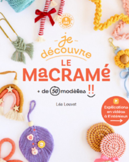 Livre Macramé - Je découvre le macramé - DMC - Mercerine