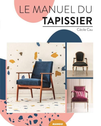 Livre Couture - Le manuel du tapissier - Mercerine