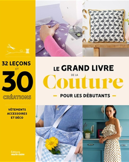 Livre Couture - Le grand livre de la couture, 30 créations - Mercerine