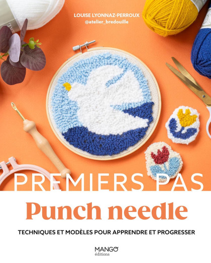 Livre Broderie - Premiers pas punch needle, techniques et modèles - Mercerine
