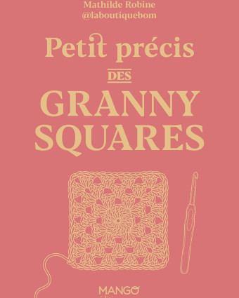 Livre Crochet - Petit précis des granny squares - Mercerine