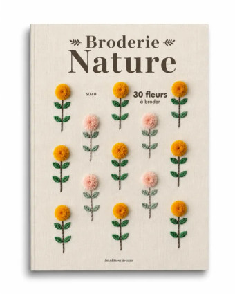 Livre Broderie - Broderie Nature - 30 Fleurs - Mercerine